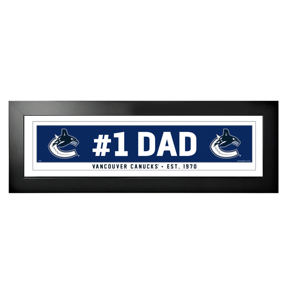 6" x 22" Frame | Vancouver Canucks | #1 Dad